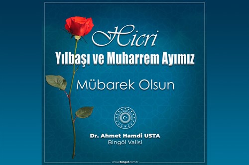 Valimiz Dr. Ahmet Hamdi Usta’nın ‘Hicri Yılbaşı Kutlama’ Mesajı