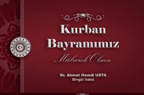 Valimiz Dr. Ahmet Hamdi Usta’nın “Kurban Bayramı” Mesajı
